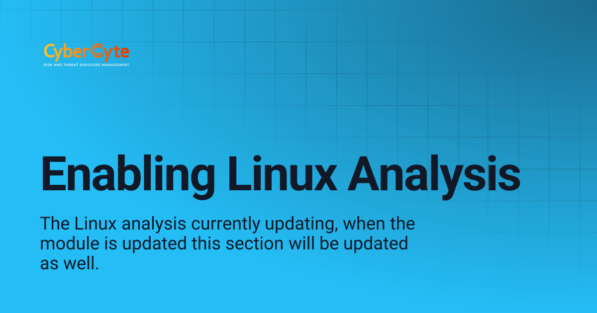 Enabling Linux Analysis | CyberCyte Documentation
