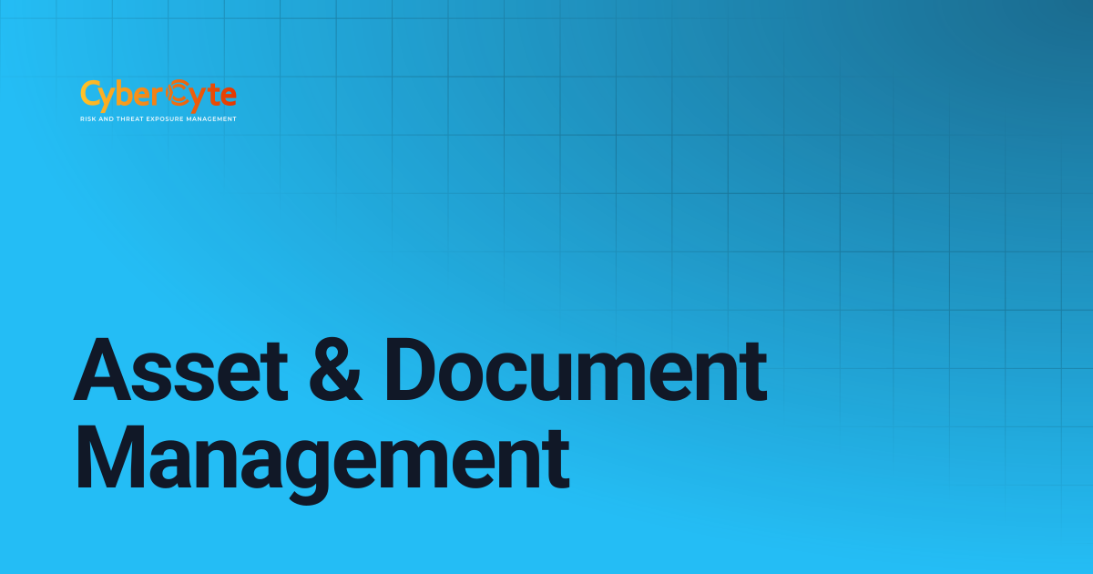 Asset & Document Management | CyberCyte Documentation
